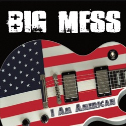 Big Mess - Whiskey Dick