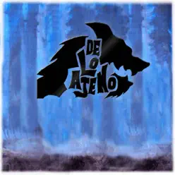 De Lo Ajeno - Single - De Lo Ajeno