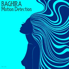 Motion Detection - Single by Baghira album reviews, ratings, credits