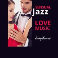 Barry Simone - Sensual Jazz (Love Music) artwork