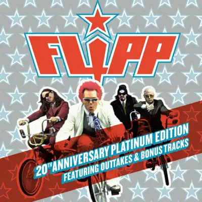 Flipp (20th Anniversary Platinum Edition) - Flipp