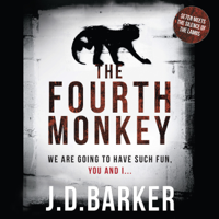 J. D. Barker - The Fourth Monkey (Unabridged) artwork