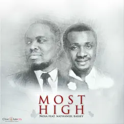 Most High (feat. Nathaniel Bassey) - Single by Nosa album reviews, ratings, credits