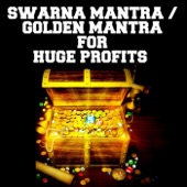 Swarna Mantra (Golden Mantra for Huge Profits) artwork