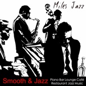 Smooth & Jazz – Piano Bar Lounge Café Restaurant Jazz Music artwork