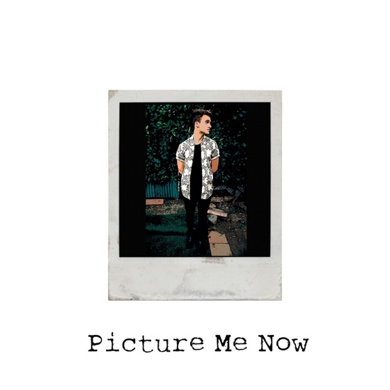 Cover artwork for Picture Me Now