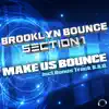 Make Us Bounce album lyrics, reviews, download