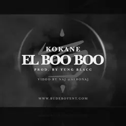 Kokane El Boo Boo - Single - Kokane Kokane El Boo Boo - Single - Kokane