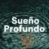 Stream & download Sueño Profundo - Música de Relajación