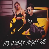 Its Every Night Sis (feat. Alissa Violet) artwork