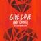 Give Love (feat. LunchMoney Lewis) - Andy Grammer lyrics
