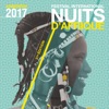 Festival International Nuits d'Afrique - Compilation 2017 - 31e édition