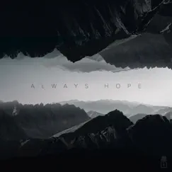 Always Hope - Single by Oaks Worship album reviews, ratings, credits
