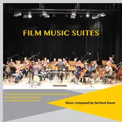 Film Music Suites - The Brandenburger Symphoniker Play Original Film Music by Gerhard Daum by The Brandenburger Symphoniker, Gerhard Daum & Hannes Ferrand album reviews, ratings, credits