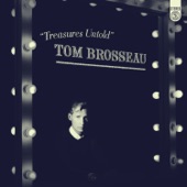 Tom Brosseau - Empire Builder