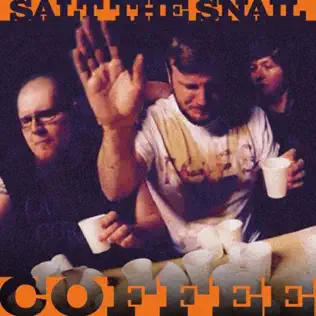 last ned album Salt The Snail - Coffee