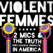 Violent Femmes - Breaking Up