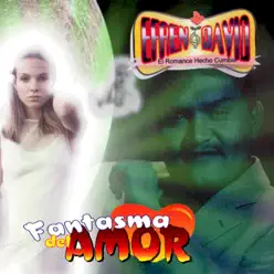 Fantasma del Amor - Efrén David