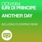 Another Day (Pj D'Arpino Lost In Disco Mix) - Iuri Di Principe lyrics