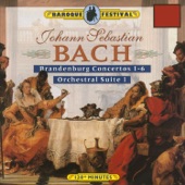 Bach: Brandenburg Concertos - Orchestral Suite No. 1 artwork