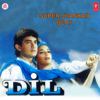 Dil: Super Jhankar Beat (Original Motion Picture Soundtrack) - Anand-Milind