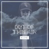 Out of Thin Air - EP