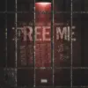 Free Me - EP album lyrics, reviews, download