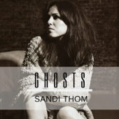 Ghosts - Sandi Thom