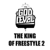 The King of Freestyle 2 (feat. Liricistas, NFX, Aczino, Rick Santino, Borderline & Afaz Natural) - Single album lyrics, reviews, download