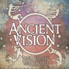 Ancient Vision