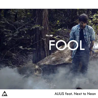 Fool (feat. Next to Neon) - Single - Alius