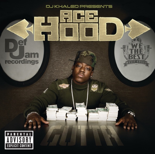 DJ Khaled Presents Ace Hood: Gutta - Ace Hood