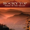 Rocky Top: Peace In the Valley