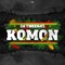 Komon - Da Tweekaz lyrics