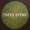 Soul Machine - Trees Speak lyrics