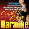 Lifestyle (Originally Performed By Rich Gang, Young Thug & Rich Homie Quan) [Karaoke Version] - Single