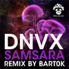 Samsara (Bart0k Remix) - Single album lyrics, reviews, download