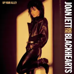 Up Your Alley - Joan Jett & The Blackhearts