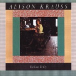 Alison Krauss - Gentle River