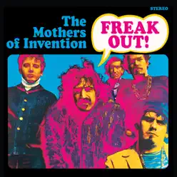 Freak Out! - Mothers Of Invention