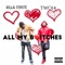 All My Bitches (feat. Two14) - Killa Fonte lyrics