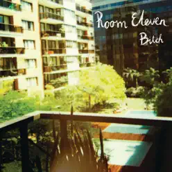 Bitch - Single - Room Eleven Bitch - Single - Room Eleven