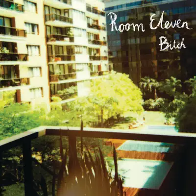 Bitch - Single - Room Eleven