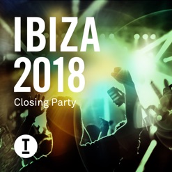 IBIZA 2018 CLOSING PARTY cover art