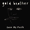 Lose My Faith - Single