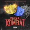 Verbal Kombat album lyrics, reviews, download