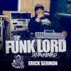 The Funk Lord Instrumentals album lyrics, reviews, download