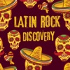 Latin Rock Discovery