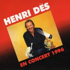 Henri Dès en concert 1996 (Live) - Henri Des Henri Dès en concert 1996 (Live) - Henri Des