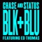 Blk & Blu (Remixes) [feat. Ed Thomas] - Single